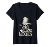 Womens Plague Doctor But Did You Try Leeches V-Neck T-Shirt