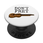 Ne vous inquiétez pas, Lap Steel Guitar, Slide Guitarist PopSockets PopGrip Adhésif