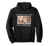 Saintly Words - The Truth is like a Lion - St. Augustine Pullover Hoodie