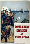 WA129 Vintage WW1 British Royal Navy Division At Work & Play Recruitment World War 1 Poster Re-Print - A4 (297 x 210mm) 11.7" x 8.3"