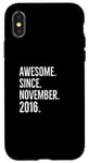 iPhone X/XS Awesome Since November 2016 Age Birthday Idea Case