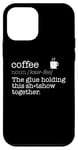 Coque pour iPhone 12 mini Colle à café tenant ce sh-tshow ensemble Dictionnaire Meme