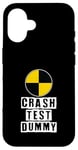 iPhone 16 Car Accident Crash Car Saying Funny Crash Test Dummy Case