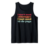 Yoga I Love Yoga for Men and Women Tank Top