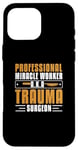 iPhone 16 Pro Max Professional Miracle Worker Cool Trauma Surgery Practitioner Case