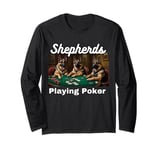 Dogs Playing Poker German Shepherds Shepherd Dog Long Sleeve T-Shirt