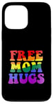 Coque pour iPhone 13 Pro Max FREE MOM HUGS Câlins de maman gratuits ! LGBTQ Meme