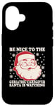 iPhone 16 Nurse Christmas Tee Be Nice To The Geriatric Care Giver Case