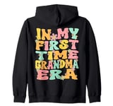 In My First Time Grandma Era Groovy 1st Time Grandma Cute Zip Hoodie