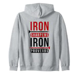 Iron sharpens iron Proverbs Solomon 27 verse 17 Bible Zip Hoodie