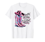 Boots and Bling its a Cowgirl Thing Rodeo Love Country Girls T-Shirt