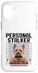 Coque pour iPhone 16 Plus Personnel Stalker Yorkshire Terrier Yorkshire Chien Yorkshire Yorkshire