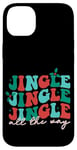 iPhone 14 Plus Jingle Jingle Jingle All The Way Christmas Spirit Case