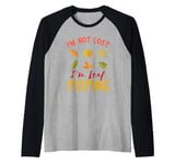 I'm Not Lost Leaf Peeping Fall Season Leaves Leaf Peeper Raglan Baseball Tee