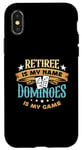 iPhone X/XS Retiree Is My Name Dominoes Is My Game Play Domino Dominoes Case