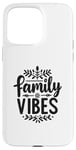 iPhone 15 Pro Max Family Vibes Forever Together Happy Moments Case