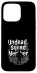 Coque pour iPhone 15 Pro Max Zombie Apocalypse Humour Humour Humour Undead Quotes Survival Comedy