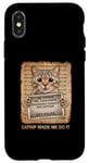 iPhone X/XS Catnip Made Me Do It Cat Lovers Case