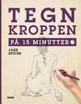 Tegn kroppen på 15 minutter