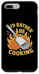 Coque pour iPhone 7 Plus/8 Plus I'd Rather Be Cooking Chef Cook Chefs Cooks