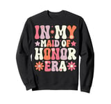 Celebrating the Maid of Honor Era Sweatshirt