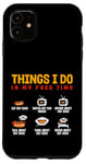 Coque pour iPhone 11 Ce que je fais : les hot-dogs mangent Watch Inform Talk