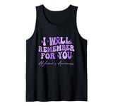 I Will Remember For You Alzheimer's Awareness Groovy Tank Top