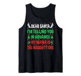 Dear Santa My Mama Is The Naughty One Funny Christmas Family Tank Top