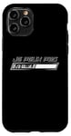 Coque pour iPhone 11 Pro J'peux Pas J'ai Rallye Pilote Passion Cadeau Humour