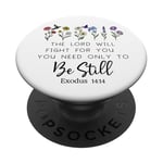 The Lord Will Fight For You Sign Bible Verse Exodus 14:14 PopSockets PopGrip Adhésif