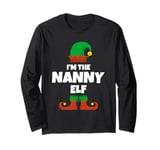 I'm The Nanny Elf Family Pajama Christmas Funny Long Sleeve T-Shirt