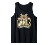 Windmills The Original Fans Vintage Humor Design Tank Top