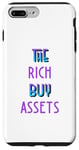 Coque pour iPhone 7 Plus/8 Plus The Rich Buy Assets Nice Money Citation sur les flux de trésorerie