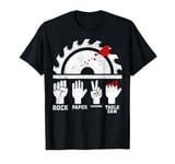 Funny Woodworking Rock Paper Scissors Table Saw T-Shirt