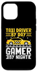 iPhone 12/12 Pro Taxi Driver By Day Gamer By Night Cab Taxis Drivers Case