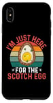 iPhone XS Max I'm Just Here For The Scotch Egg - Funny Scotch Egg Festival Case