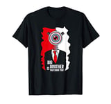 Big Brother is Watching You T-Shirt