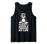 Today I Waddle Through My Life Penguin Tank Top