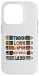 Coque pour iPhone 14 Pro Graphique principal de Teach Love Inspire Motivate