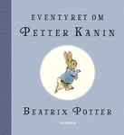 Eventyret om Petter Kanin