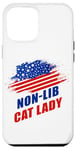 Coque pour iPhone 12 Pro Max Non-Lib Cat Lady – Funny Conservative Anti-Woke USA