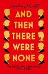 And Then There Were None: The best-selling murder mystery of all time (Agatha Christie Collection)