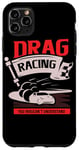 Coque pour iPhone 11 Pro Max Des courses de dragsters que vous ne comprendriez pas Car Funny Mechanic