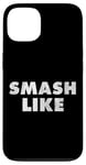 Coque pour iPhone 13 Citation de Smash Like pour les blogueurs des médias sociaux