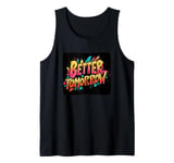 Multicolor Better Tomorrow Costume for Boys and Girls Tank Top