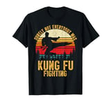 Surely Not Everybody Was Kung Fu Fighting Shirt Vintage Men T-Shirt