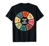 80's Music Retro Lyrics Pie Chart You May Ask Yourself T-Shirt