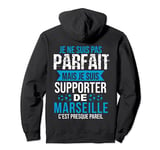 Cadeau Supporter Marseille Foot Marseillais Humour Sweat à Capuche