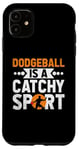 iPhone 11 Dodgeball Is A Catchy Sport Dodge Ball Game Case