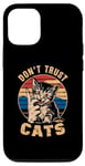 Coque pour iPhone 12/12 Pro Don't Trust Cats – Funny Saying Cat Chaton Lover